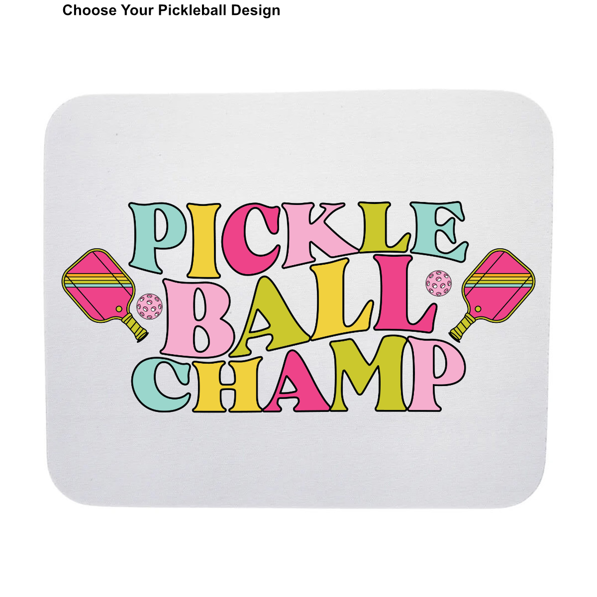 Pickleball Sublimation Mouse Pad – 7" x 8.5" - Choose Your Design